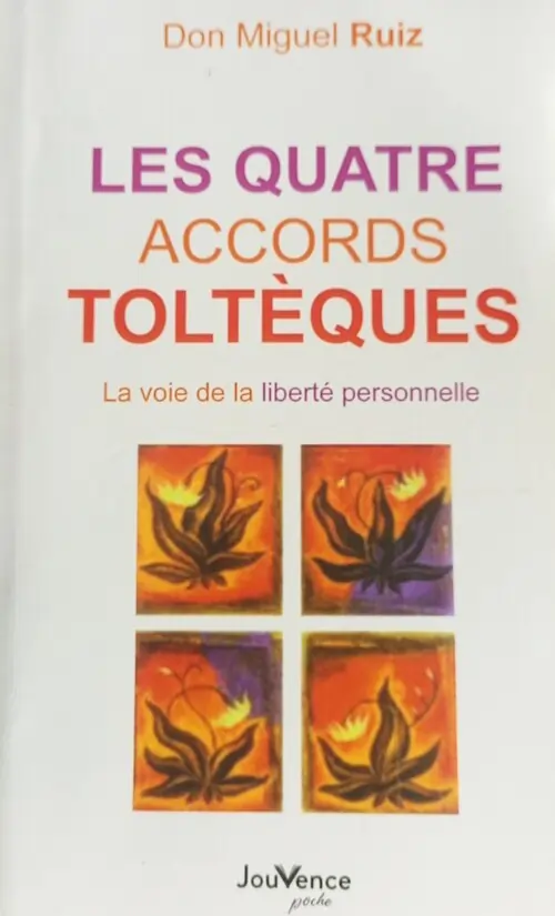 Les Quatre Accords toltèques